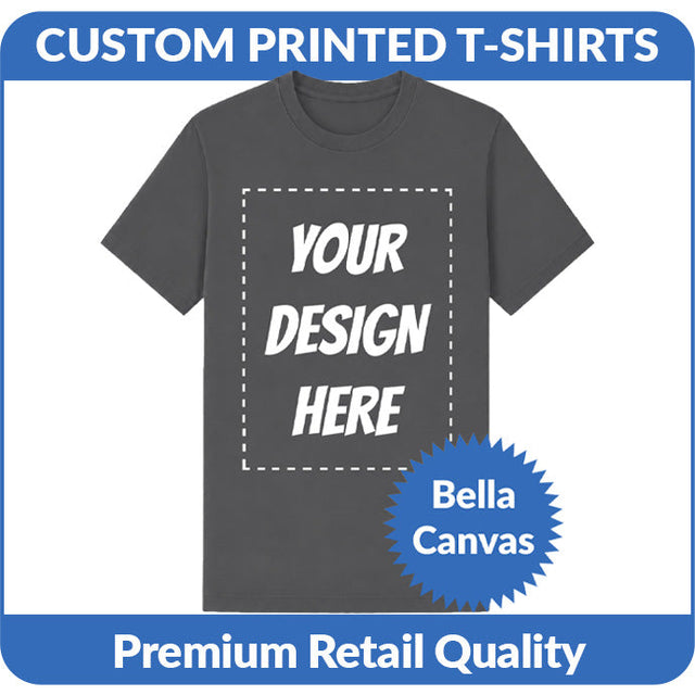 Custom T's - Premium Bella Canvas