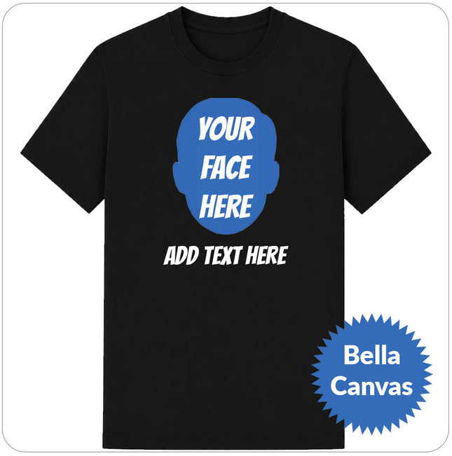 Custom Face Cutout T-Shirt (Premium Bella Canvas Shirt)