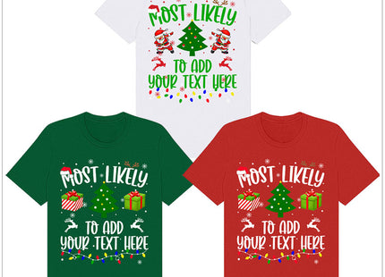 Custom "Most Likely" Christmas Shirt
